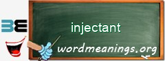 WordMeaning blackboard for injectant